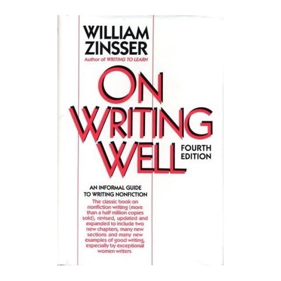 Pre-Owned On Writing Well: An Informal Guide to Writing Nonfiction (Hardcover) 0060552727 9780060552725