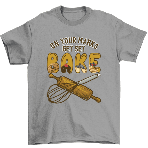 On Your Marks Get Set Bake Baker Chef Gift T-Shirt Men Women Unisex