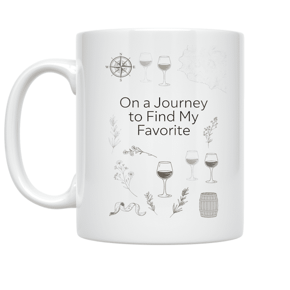 On a Journey to Find My Favorite - Explorer Enthusiast - 11 oz Ceramic Coffee Mug