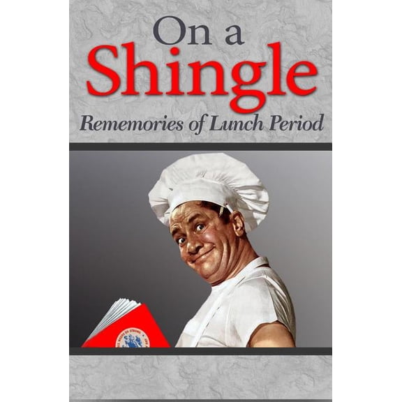 On a Shingle: 62 From '62 (Paperback)