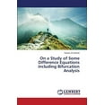 thumbnail image 1 of On a Study of Some Difference Equations Including Bifurcation Analysis (Paperback), 1 of 1