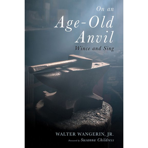 On an Age-Old Anvil (Hardcover)