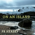 thumbnail image 1 of On an Island (Paperback) by Pr Hersey, 1 of 1