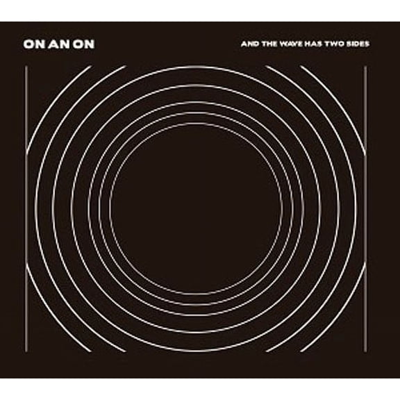 On an On - And The Wave Has Two Sides - Vinyl (explicit)