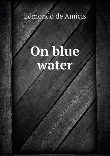 On blue water (Paperback)
