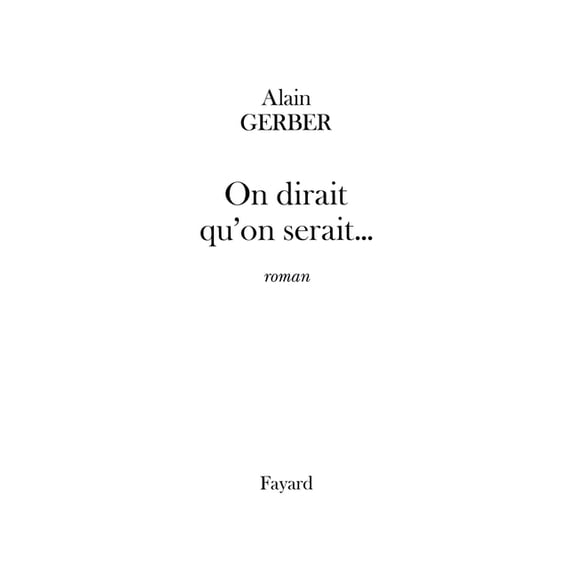 On dirait qu'on serait..., (Paperback)