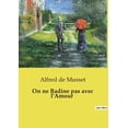 thumbnail image 1 of On ne Badine pas avec l'Amour (Paperback), 1 of 1
