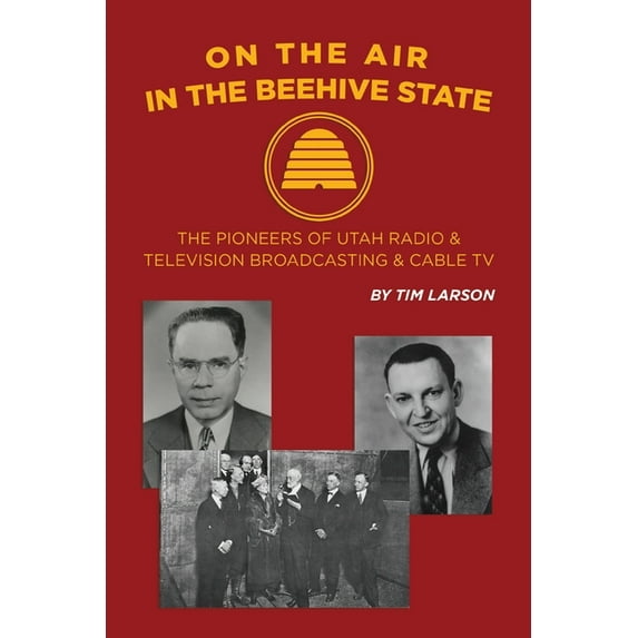 On the Air in the Beehive State (Paperback)
