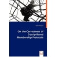 thumbnail image 1 of On the Correctness of Gossip-Based Membership Protocols (Paperback), 1 of 1