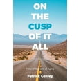 thumbnail image 1 of On the Cusp of It All: Tales of Age and of Aging, (Paperback), 1 of 1