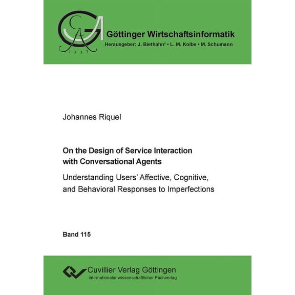 On the Design of Service Interaction with Conversational Agents, (Paperback)