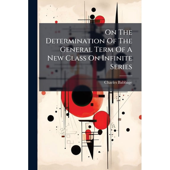 On The Determination Of The General Term Of A New Class On Infinite Series (Paperback)