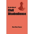 thumbnail image 1 of On the Duty of Civil Disobedience - Thoreau's Classic Essay (Paperback), 1 of 1