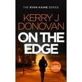 thumbnail image 1 of Ryan Kaine On the Edge: Book 6 in the Ryan Kaine Series, Book 6, (Paperback), 1 of 1