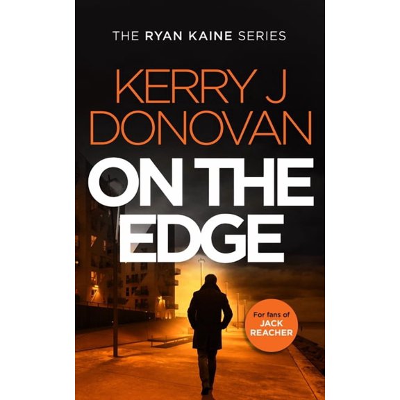 Ryan Kaine On the Edge: Book 6 in the Ryan Kaine Series, Book 6, (Paperback)