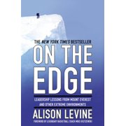 ALISON LEVINE; MIKE KRZYZEWSKI On the Edge: Leadership Lessons from Mount Everest and Other Extreme Environments (Hardcover)