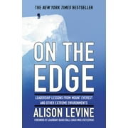 ALISON LEVINE; MIKE KRZYZEWSKI On the Edge: Leadership Lessons from Mount Everest and Other Extreme Environments (Hardcover)