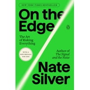 On the Edge The Art of Risking Everything Paperback