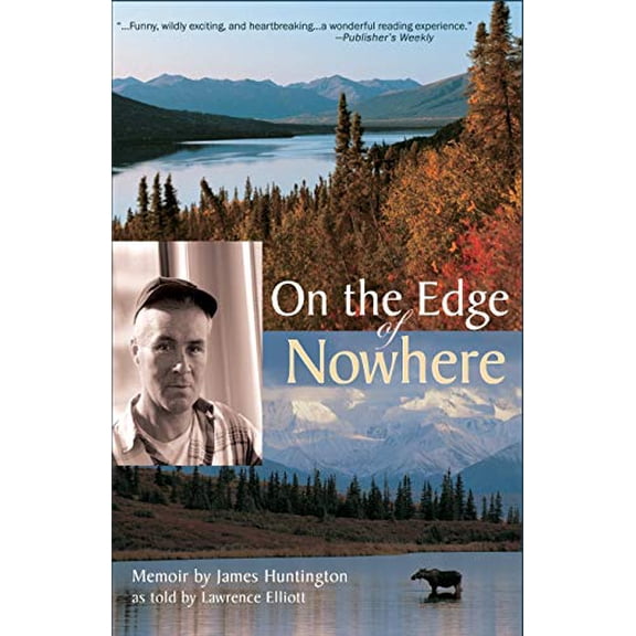 Pre-Owned On the Edge of Nowhere (Paperback) 0970849338 9780970849335