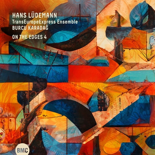 Ludemann,Hans / Karadag,Burcu - On The Edges 4 - Music & Performance - CD