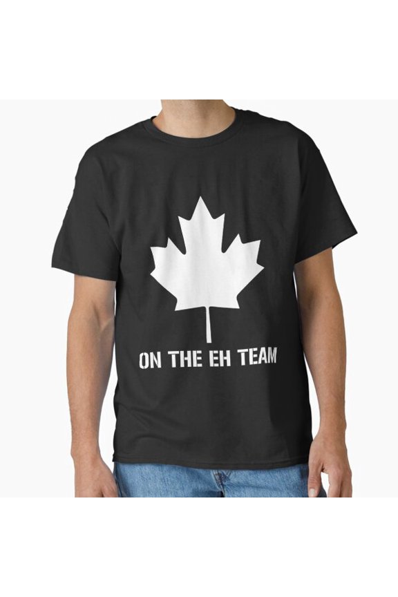 On the Eh Team Canadian Humor Maple Retro Cultural Identity Unisex T-Shirt, up to size 5XL