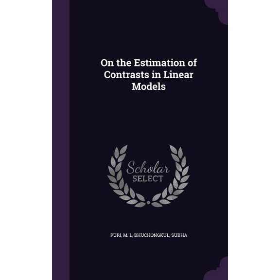 On the Estimation of Contrasts in Linear Models (Hardcover)