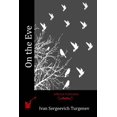 thumbnail image 1 of On the Eve Paperback 1518763812 9781518763816 Ivan Sergeevich Turgenev, 1 of 1