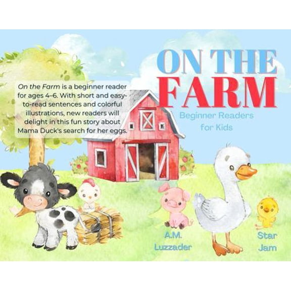 Pre-Owned On the Farm: Beginner Readers for Kids (Paperback) 1949078566 9781949078565