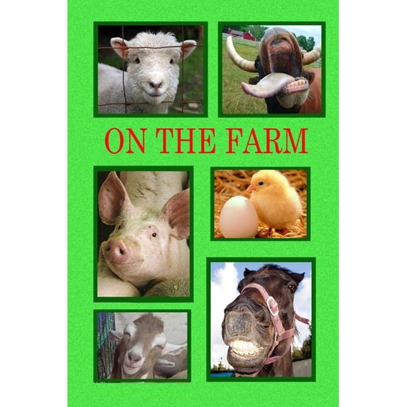 A Collection of Cool Creatures On the Farm: Meet the working animals on a farm., (Paperback)