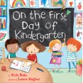 thumbnail image 1 of Pre-Owned On the First Day of Kindergarten: A Kindergarten Readiness Book for Kids (Hardcover) 0062348345 9780062348340, 1 of 1
