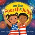 thumbnail image 1 of Pre-Owned On the Fourth of July: A Sparkly Picture Book about Independence Day (Hardcover) 0374390142 9780374390143, 1 of 1