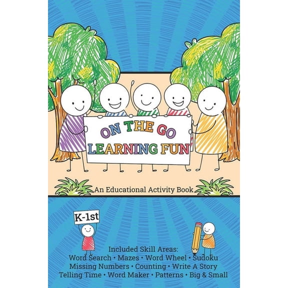 On the Go Learning Fun On The Go Learning Fun: An Educational Activity Book for grades K - 1st, Book 1, (Paperback)