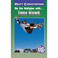 thumbnail image 1 of Pre-Owned On the Halfpipe with...Tony Hawk (Paperback) 0316142239 9780316142236, 1 of 1