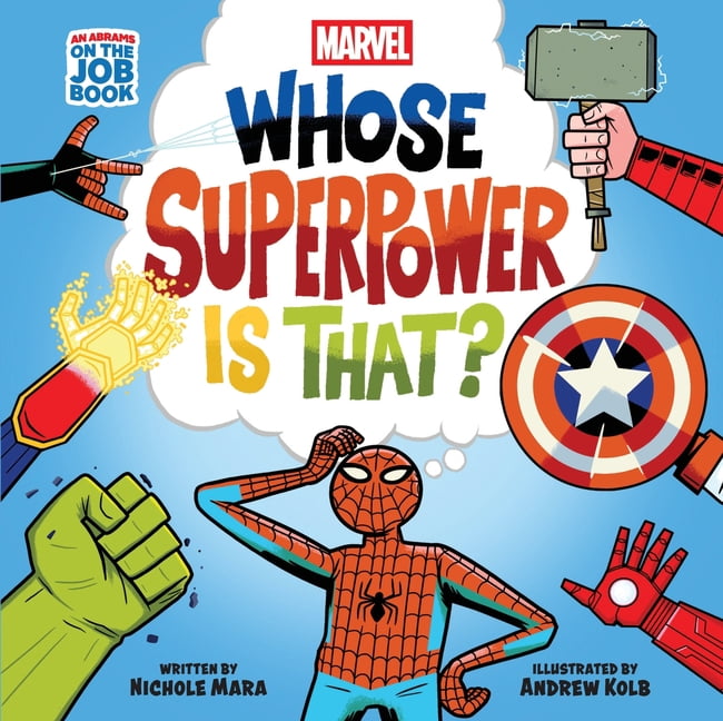 On the Job Marvel: Whose Superpower Is That? (an Abrams on the Job Book): A Board Book, (Board Book)