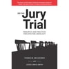 Pre-Owned On the Jury Trial: Principles and Practices for Effective Advocacy (Paperback) 1574417371 9781574417371