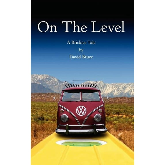 On the Level : A Brickies Tale (Hardcover)
