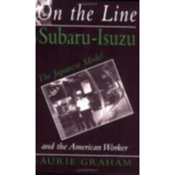 Pre-Owned On the Line at Subaru-Isuzu: Their Systematics, Biology, and Evolution (Paperback) 0875463460 9780875463469
