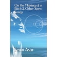 thumbnail image 1 of On the Making of a Bitch &amp; Other Siren Songs, (Paperback), 1 of 1