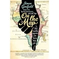 thumbnail image 1 of On the Map: A Mind-Expanding Exploration of the Way the World Looks, (Paperback), 1 of 1