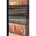 thumbnail image 1 of On the Margins of the Good Earth; the South Australian Wheat Frontier, 1869-1884, (Hardcover), 1 of 1