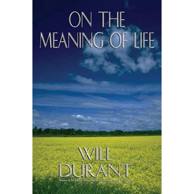 PreOwned On the Meaning of Life Will Durant