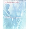 thumbnail image 1 of Pre-Owned On the Museum's Ruins, 9780262531269, 0262531267, Paperback, New edition edition, 1 of 1