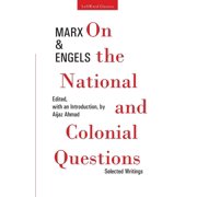 On the National and Colonial Questions Selected Writings, Paperback