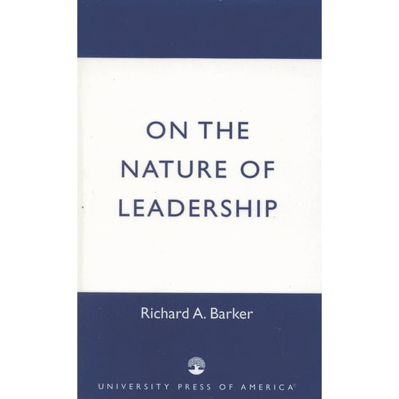 On the Nature of Leadership, (Paperback)