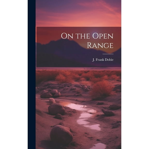 On the Open Range, (Hardcover)