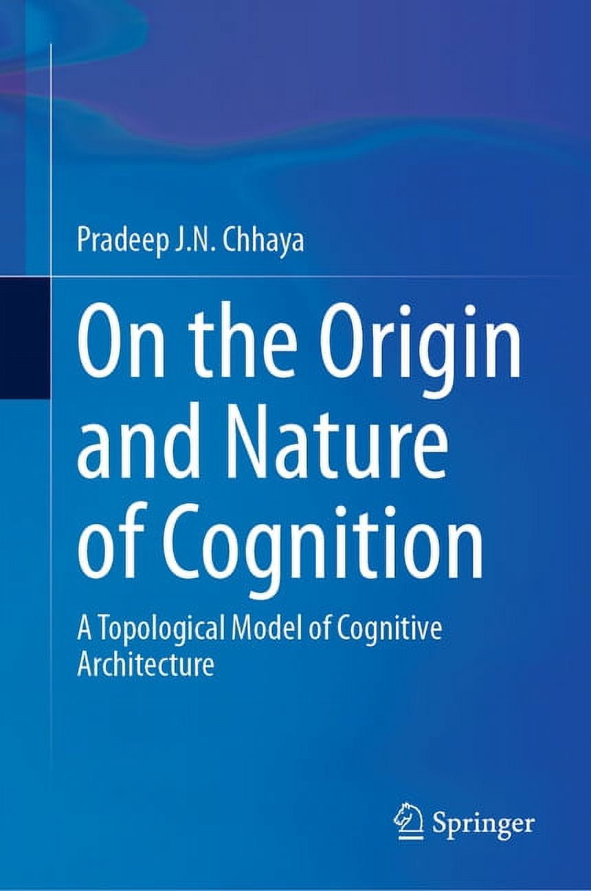 On the Origin and Nature of Cognition: A Topological Model of Cognitive ...