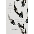 thumbnail image 1 of On the Origin of Stories: Evolution, Cognition, and Fiction (Paperback), 1 of 1