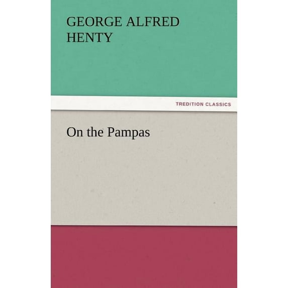 On the Pampas (Paperback)