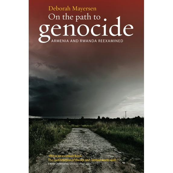 On the Path to Genocide: Armenia and Rwanda Reexamined, (Paperback)