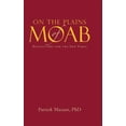 thumbnail image 1 of On the Plains of Moab: Reflections for the End Times (Hardcover), 1 of 1